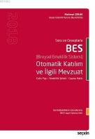 BES Otomatik Katılım ve İlgili Mevzuat
