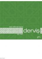 Beş Rahmet Kapısı: Derviş