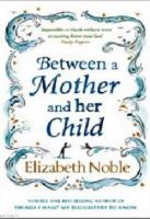 Between a Mother & Her Child
