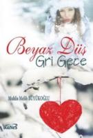Beyaz Düş Gri Gece