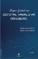 Beyaz Yakalı'nın Dijital Yakalı'ya Dönüşümü