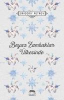 Beyaz Zambaklar Ülkesinde