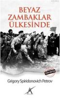 Beyaz Zambaklar Ülkesinde