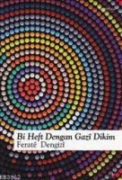 Bi Heft Dengan Gazi Dikim