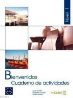 Bienvenidos 1 Cuaderno de Actividades (Etkinlik Kitabı) İspanyolca - Turizm ve Otelcilik