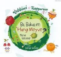Bil Bakalım Hangi Meyve  - Rabbimi Tanıyorum 1