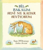 Bil Bakalım Seni Ne Kadar Seviyorum?