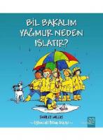 Bil Bakalım - Yağmur Neden Islatır?
