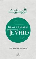 Bilal-i Habesi ve Tevhid