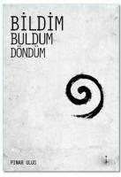 Bildim Buldum Döndüm