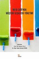 Bilgi Çağ'ında Müşteri İlişkileri Yönetimi