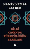 Bilgi Çağında Türkçülüğün Esasları