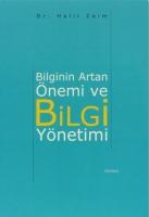 Bilginin Artan Önemi ve Bilgi Yönetimi
