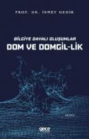 Bilgiye Dayalı Oluşumlar Dom ve Domgil - Lik