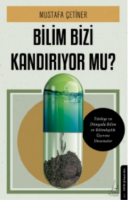 Bilim Bizi Kandırıyor mu?