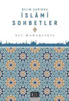 Bilim Çağında İslami Sohbetler