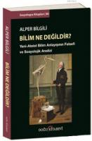 Bilim Ne Değildir?