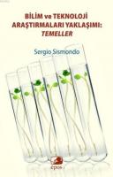 Bilim ve Teknoloji Araştırmaları Yaklaşımı: Temeller