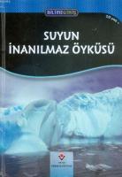 Bilime Giriş - Suyun İnanılmaz Öyküsü