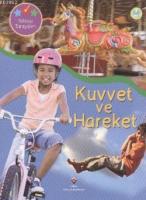 Bilimle Tanışalım - Kuvvet ve Hareket