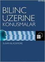 Bilinç Üzerine Konuşmalar