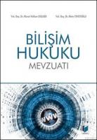 Bilişim Hukuku Mevzuatı