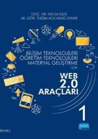 Bilişim Teknolojileri Öğretim Teknolojileri Materyal Geliştirme için WEB 2.0 Araçları 1
