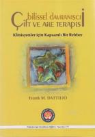 Bilişsel Davranışçı Çift ve Aile Terapisi
