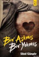 Bir Aşkmış Bir Yokmuş
