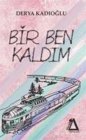 Bir Ben Kaldım
