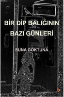 Bir Dip Balığının Bazı Günleri
