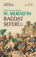 Bir Divan Katibinin Kalemiyle 4. Murad'ın Bağdat Seferi