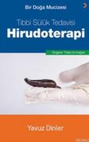 Bir Doğa Mucizesi Tıbbi Sülük Tedavisi Hirudoterapi
