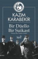 Bir Düello Bir Suikast Her Şeyi Ben Yaptım Yanlışı