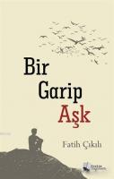 Bir Garip Aşk