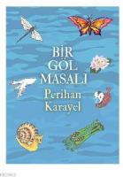 Bir Göl Masalı