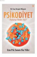 Bir Grup Terapisi Hikayesi Psikodiyet