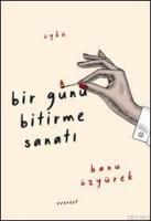 Bir Günü Bitirme Sanatı