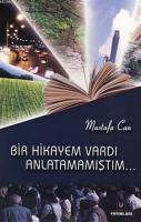 Bir Hikayem Vardı Anlatamamıştım