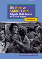 Bir Hınç Ve Şiddet Tarihi