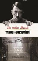 Bir Hitler Masalı Yahudi-Boşelvizmi