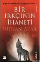 Bir Irkçının İhaneti