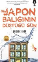 Bir Japon Balığının Düştüğü Gün
