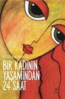 Bir Kadının Yaşamından 24 Saat