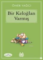 Bir Keloğlan Varmış