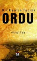 Bir Kentin Tarihi - Ordu