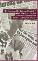 Bir Kıyımın Bir Talanın Öyküsü 2 Hurdaya (S) Atılan Matbu ve Yazma Eserler, Evrak-ı Mertükeler, Arşivler