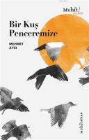 Bir Kuş Penceremize