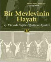 Bir Mevlevinin Hayatı