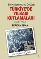Bir Modernleşme Öyküsü Türkiye'de Yılbaşı Kutlamaları (1926 - 1950)